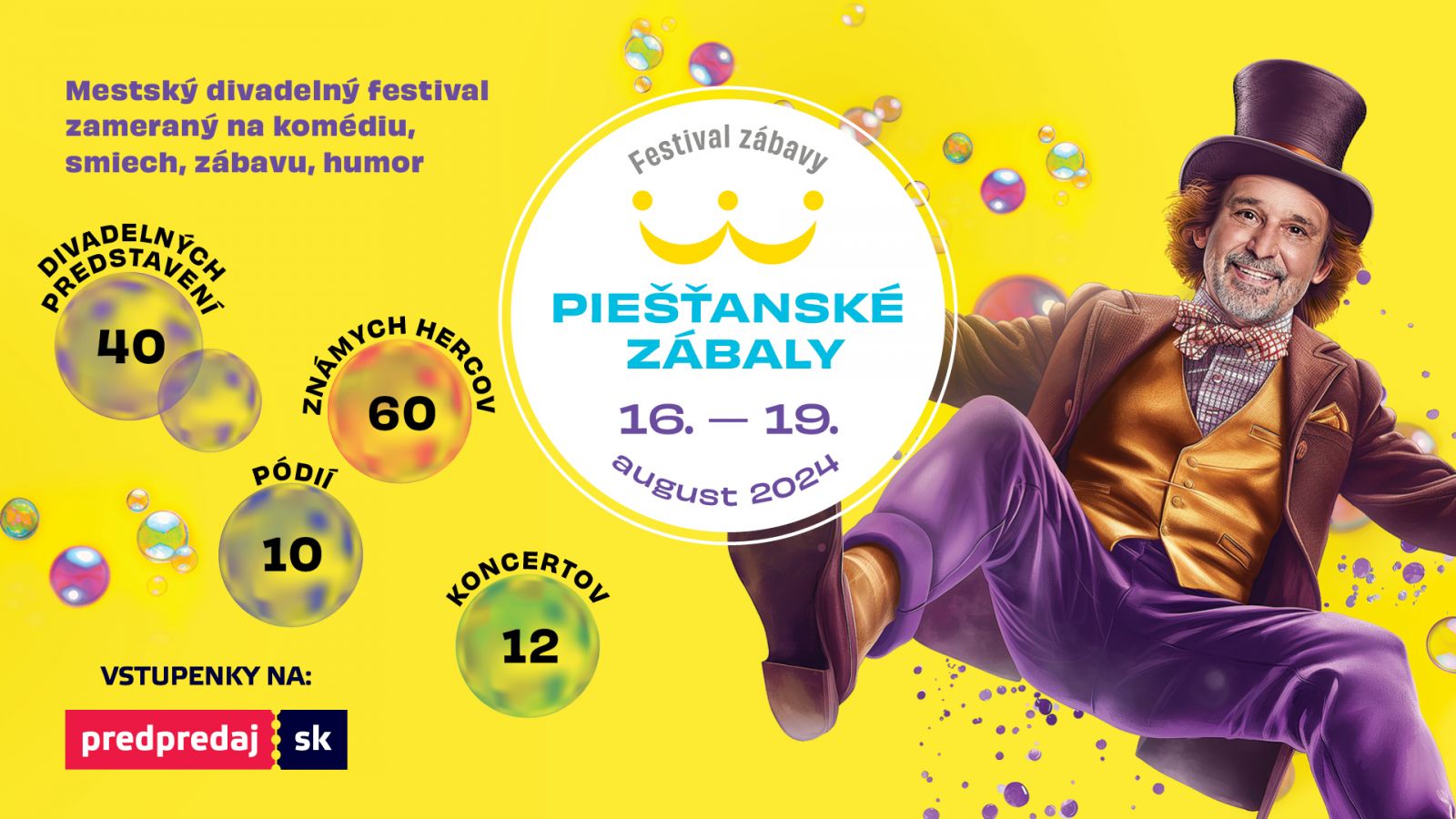 Festival zábavy – Piešťanské zábaly je divadelné podujatie zamerané na komédiu, humor a zábavu