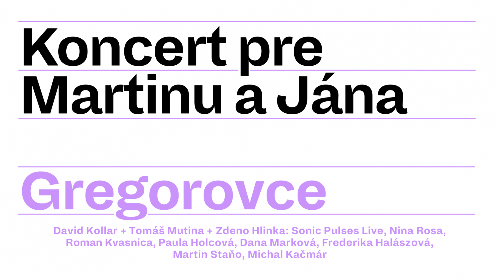 Online koncert pre Martinu a Jána z Gregoroviec